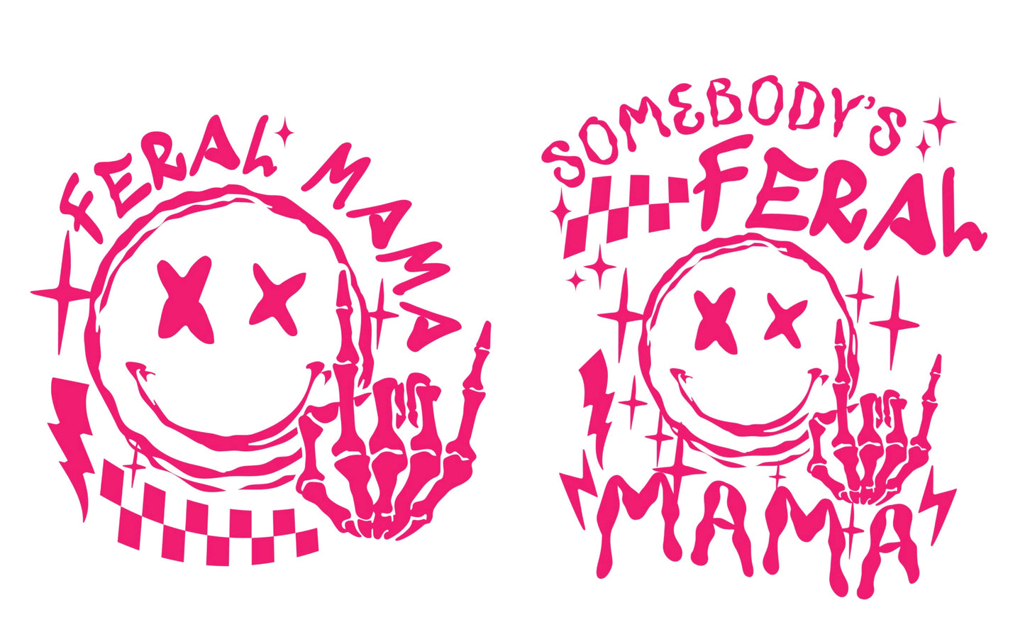 Feral Mama "Someone’s Feral Mama" DTF Transfer - Full Front and Back Image - Available in Black and Pink